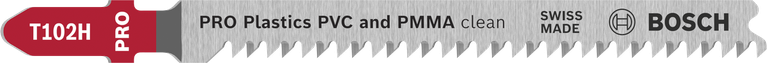 ใบเลื่อยจิ๊กซอว์ Bosch T102H PRO สำหรับการตัด PVC และ PMMA อย่างเรียบร้อย